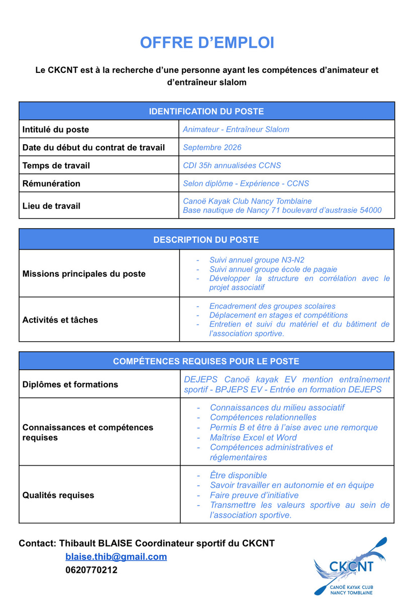 Le Canoë Kayak Club de Nancy recrute un(e) animateur(trice) / entraîneur(e) slalom pour encadrer les séances, accompagner les athlètes et participer au développement du club.Poste idéal pour une personne passionnée, souhaitant s’investir dans un projet sp